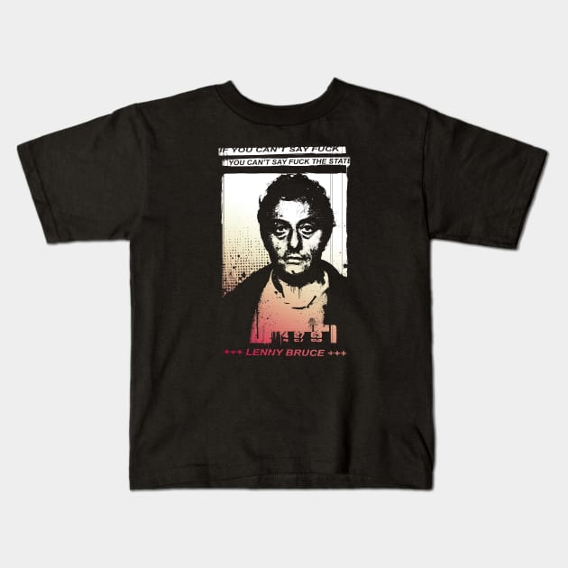 Lenny Bruce Punk Kids T-Shirt by BlackCollarPolitics